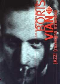 Libro Jazz! (rassegna stramba) Boris Vian