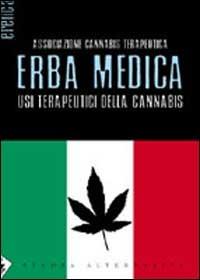 Libro Erba medica. Usi terapeutici della cannabis 