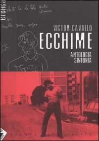 Ecchime. Antologia sinfonia - Victor Cavallo - copertina
