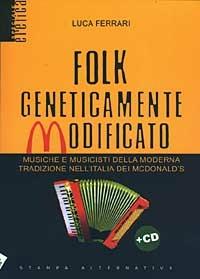 Folk geneticamente modificato