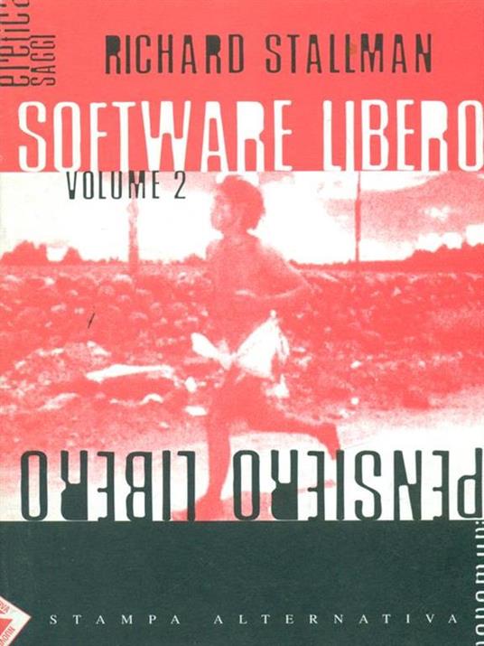 Software libero pensiero libero. Vol. 2 - Richard Stallman - 6