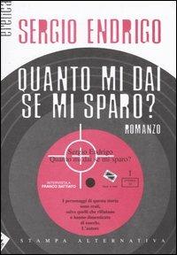 Quanto mi dai se mi sparo? - Sergio Endrigo - copertina