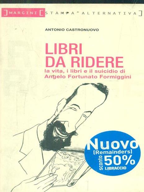 Libri da ridere. La vita, i libri e il suicidio di Angelo Fortunato Formiggini - Antonio Castronuovo - 6