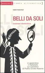 Belli da soli. Cosmesi domestica