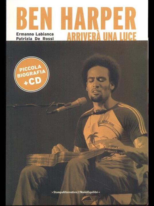 Ben Harper. Arriverà una luce. Con CD Audio - Ermanno Labianca,Patrizia De Rossi - 4