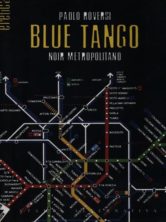 Blue tango. Noir metropolitano - Paolo Roversi - 2