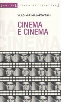 Cinema e cinema - Vladimir Majakovskij - copertina