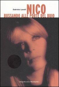 Nico, bussando alle porte del buio - Gabriele Lunati - copertina