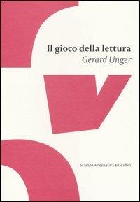 Il gioco della lettura - Gerard Unger - copertina