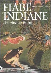 Fiabe indiane dei cinque fiumi. Ediz. illustrata - Flora Annie Steel - copertina