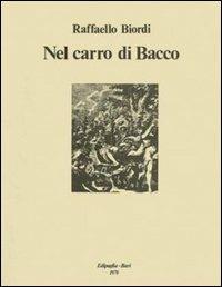 Nel carro di Bacco - Raffaello Biordi - copertina