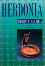 Herdonia. Scoperta di una città