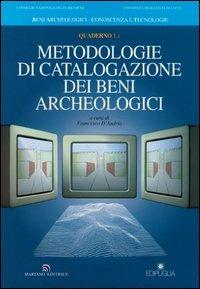 Metodologie di catalogazione dei beni archeologici. Quaderno. Vol. 1\1 - copertina