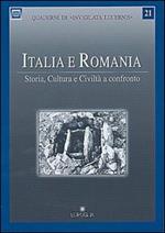 Italia e Romania. Storia, cultura e civiltà a confronto