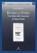 Retorica e storia. Una lettura delle Suasoriae di Seneca padre
