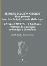 Between taxation and taxation and rent. Fiscal problems from late antiquity to early middle ages...