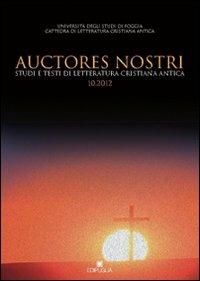 Auctores nostri. Studi e testi di letteratura cristiana antica (2012). Vol. 10 - copertina