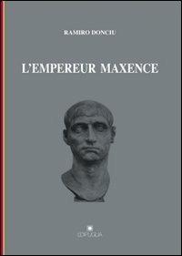 L' empereur Maxence - Ramiro Donciu - copertina