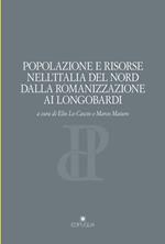Popolazione e risorse nell'Italia del nord dalla romanizzazione ai longobardi