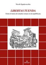 Libertas tuenda. Forme di tutela del cittadino romano in età repubblicana