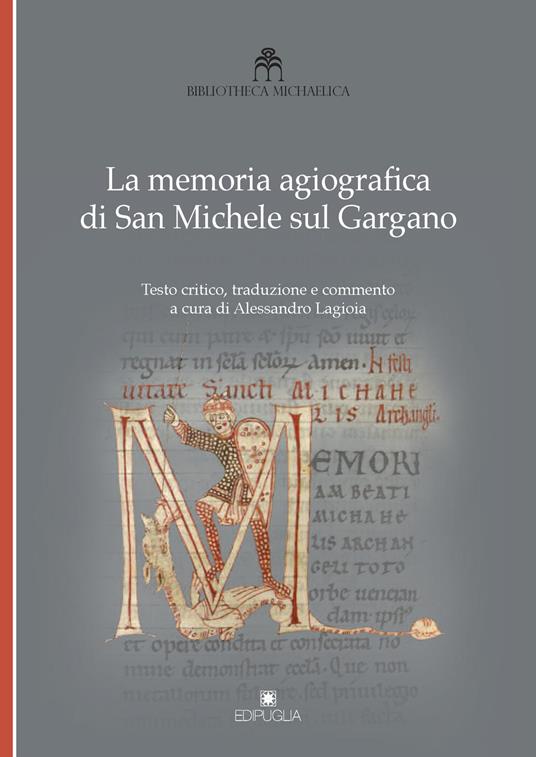 La memoria agiografica di San Michele sul Gargano. Testo latino a fronte - copertina