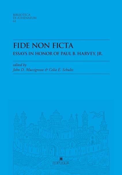 Fide non ficta. Essays in honor of Paul B. Harvey, Jr. - copertina