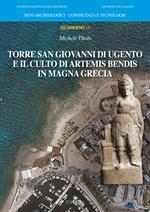 Torre San Giovanni di Ugento e il culto di Artemis Bendis in Magna Grecia