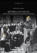 Retorica ed esegesi studi di letteratura cristiana antica