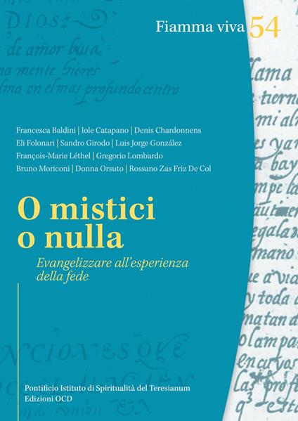 O mistici o nulla. Evangelizzare all'esperienza della fede - copertina
