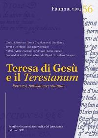 Teresa di Gesù e il Teresianum. Percorsi, persistenze, sintonie - copertina