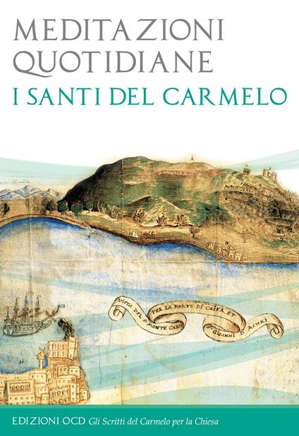 Meditazioni quotidiane. I santi del Carmelo - Comunità di San Leolino - ebook