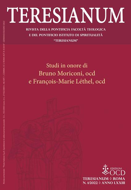 Teresianum. Rivista della Pontificia Facoltà Teologica e del Pontificio Istituto di Spiritualità «Teresianum» (2022). Vol. 1 - copertina