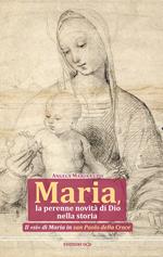 Maria, la perenne novità di Dio nella storia. Il «sì» di Maria in san Paolo della Croce