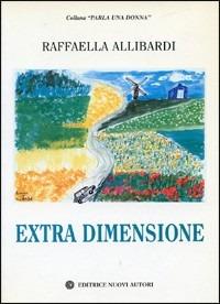 Extra dimensione - Raffaella Allibardi - copertina