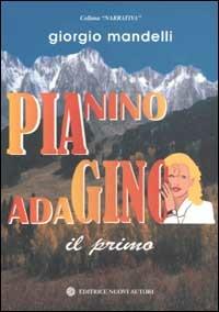 PiaNino AdaGino. Il Primo - Giorgio Mandelli - copertina