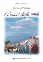 L' onore degli umili