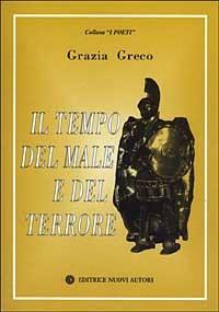 Il tempo del male e del terrore - Grazia Greco - copertina