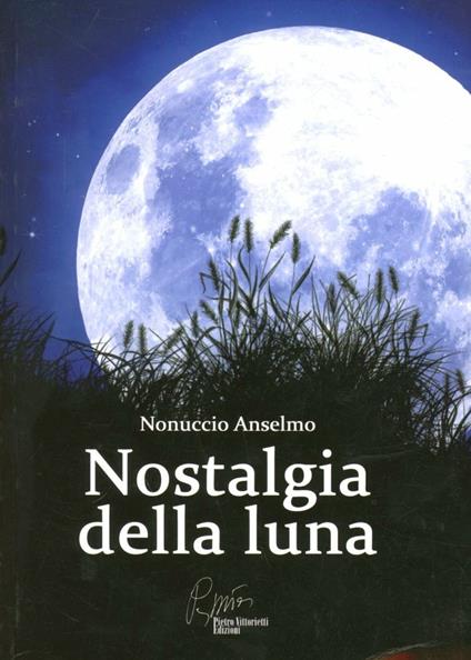 Nostalgia della luna - Nonuccio Anselmo - copertina