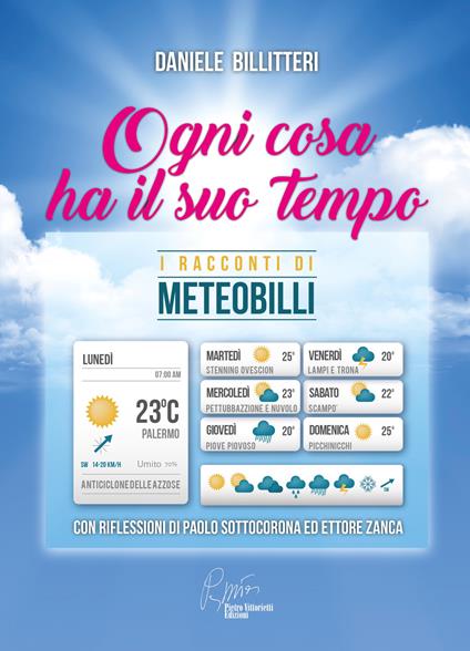 Ogni cosa ha il suo tempo. I racconti di Meteobilli - Daniele Billitteri - copertina