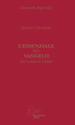 L' essenziale del Vangelo. La lettera ai Galati