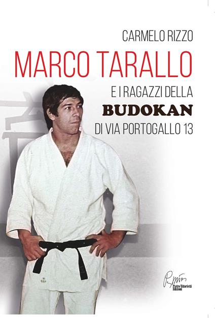 Marco Tarallo e i ragazzi della budokan di via Portogallo 13 - Carmelo Rizzo - copertina