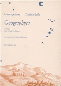 Geographyca. Due storie siciliane - Giuseppe Aloe,Cristiano Spila - copertina