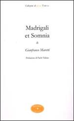 Madrigali et Somnia