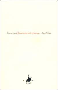 Il primo giorno di primavera - Roberto Sanesi - copertina