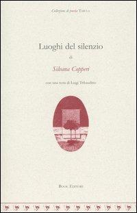 Luoghi del silenzio - Silvana Copperi - copertina