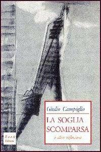 La soglia scomparsa e altre riflessioni - Giulio Campiglio - copertina