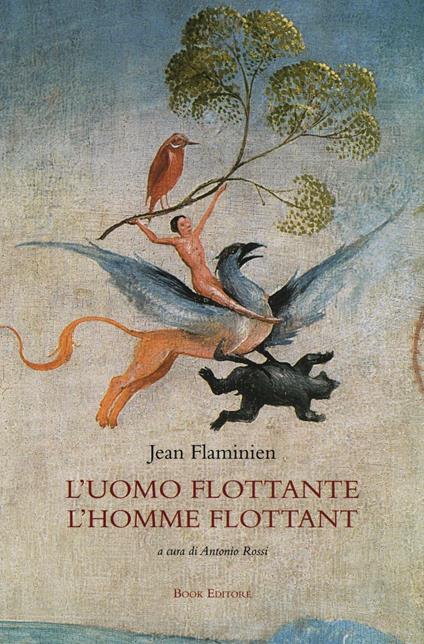 L'uomo flottante. Testo francese a fronte - Jean Flaminien - copertina