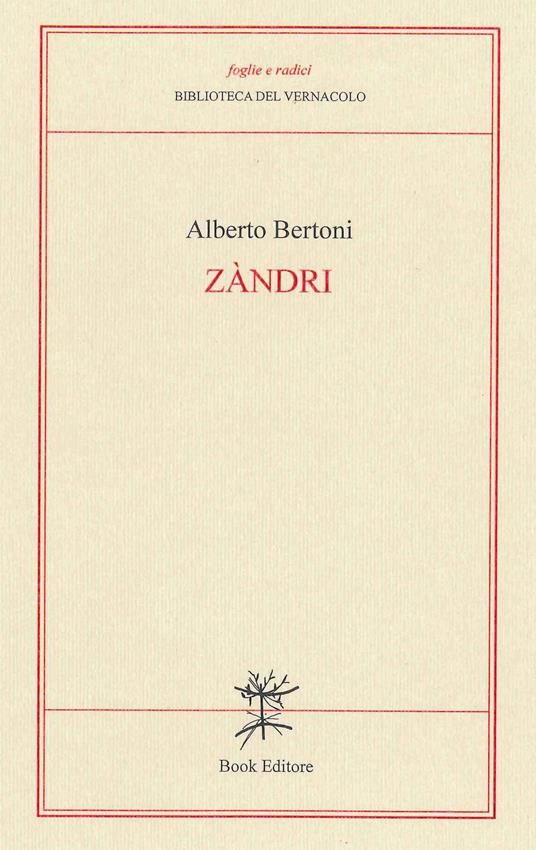 Zàndri (Ceneri). Versi modenesi - Alberto Bertoni - copertina