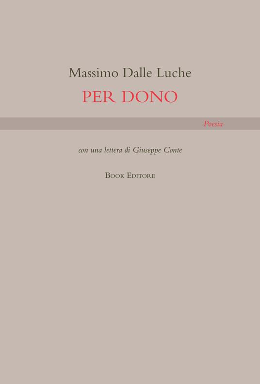 Per dono - Massimo Dalle Luche - copertina