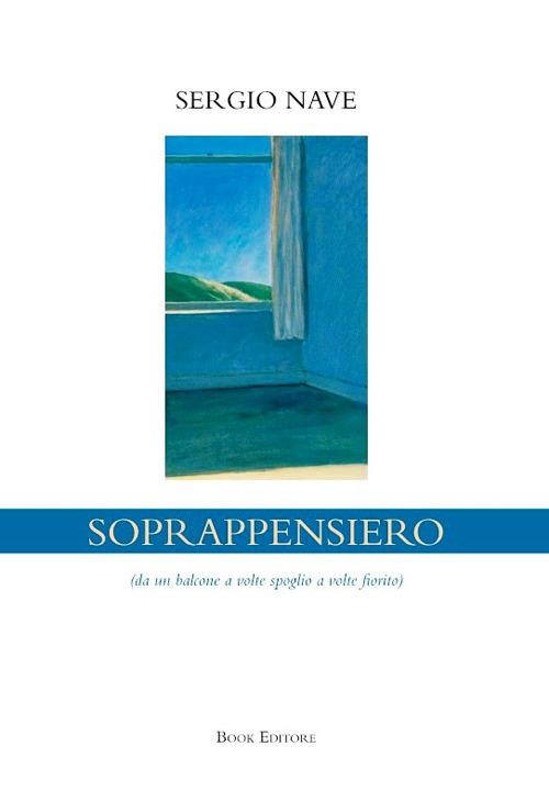 Soprappensiero (da un balcone a volte spoglio a volte fiorito) - Sergio Nave - copertina